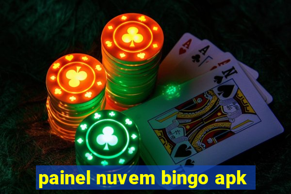 painel nuvem bingo apk